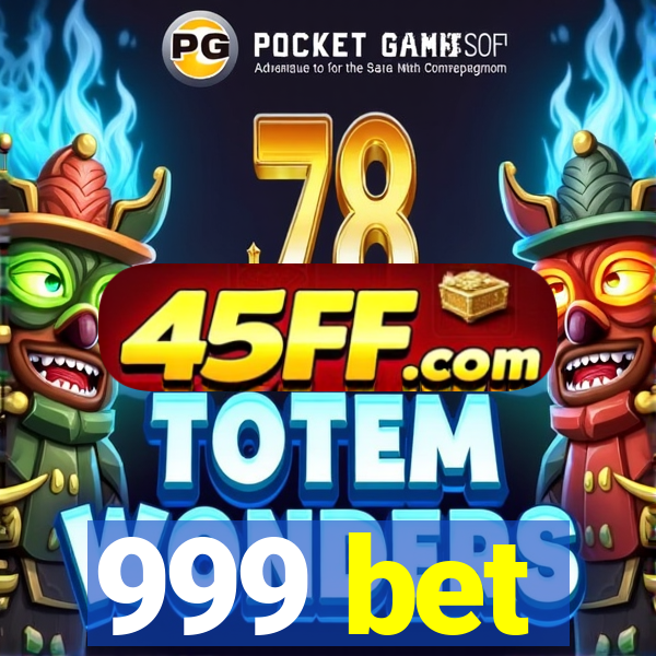 999 bet